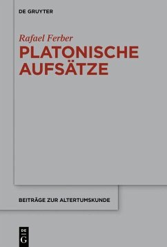 Platonische Aufsätze (eBook, PDF) - Ferber, Rafael