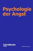 Psychologie der Angst (eBook, ePUB)