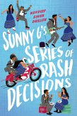 Sunny G's Series of Rash Decisions (eBook, ePUB)