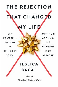 The Rejection That Changed My Life (eBook, ePUB) - Bacal, Jessica