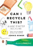 Can I Recycle This? (eBook, ePUB)