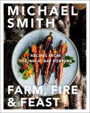 Farm, Fire & Feast (eBook, ePUB)