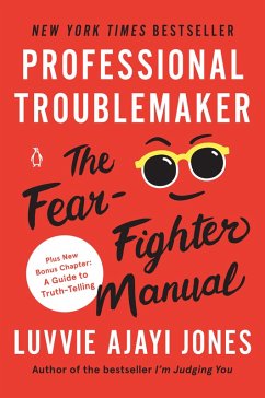 Professional Troublemaker (eBook, ePUB) - Ajayi Jones, Luvvie