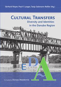 Cultural Transfers - Mayer, Gerhard; Langer, Paul F.; Salzmann-Reißer, Tanja