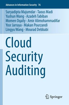 Cloud Security Auditing - Majumdar, Suryadipta;Madi, Taous;Wang, Yushun