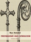 Freemasonry and Catholicism (eBook, ePUB)