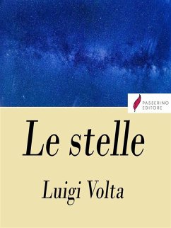 Le stelle (eBook, ePUB) - Volta, Luigi