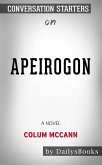 Apeirogon: A Novel by Colum McCann: Conversation Starters (eBook, ePUB)