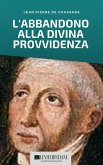 L'Abbandono alla Divina Provvidenza (eBook, ePUB)