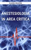 Anestesiologia in area critica (eBook, ePUB)