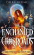 The Enchanted Crossroads (Enchanted by... - Bild 1