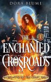The Enchanted Crossroads (Enchanted by the Craft, #1) (eBook, ePUB)