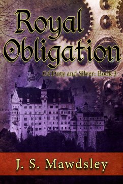 Cover Royal Obligation (Of Duty and Silver, #3) (eBook, ePUB)
