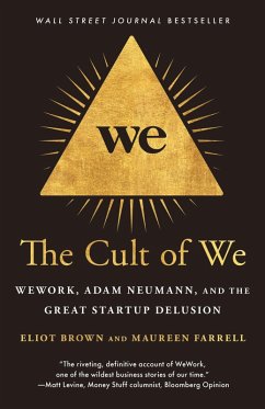 The Cult of We (eBook, ePUB) - Brown, Eliot; Farrell, Maureen