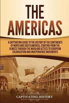 The Americas - History, Captivating