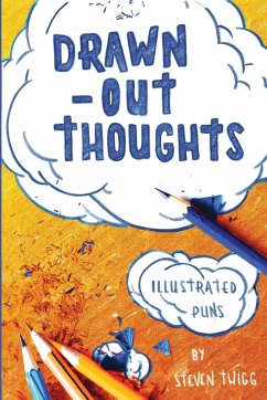 Drawn-Out Thoughts - Twigg, Steven J R