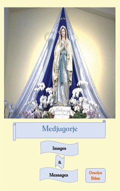 Medjugorje Images & Messages - Eden, Orsolya