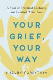 Your Grief, Your Way (eBook, ePUB)