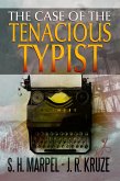 The Case of the Tenacious Typist (Speculative Fiction Modern Parables) (eBook, ePUB)