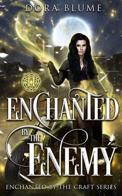 Cover Enchanted by the Enemy (Enchanted by the Craft, #2) (eBook, ePUB)