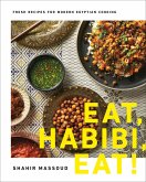 Eat, Habibi, Eat! (eBook, ePUB)