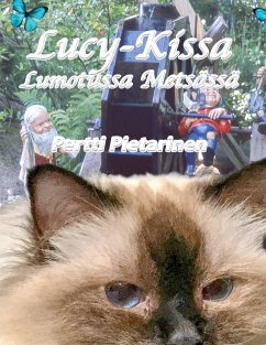 Lucy-Kissa Lumotussa Metsässä - Pietarinen, Pertti