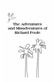 The Adventures and Misadventures of Richard Poole (eBook, ePUB)