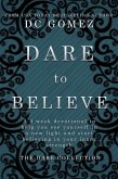 Dare to Believe (The Dare Collection, #1) (eBook, ePUB)