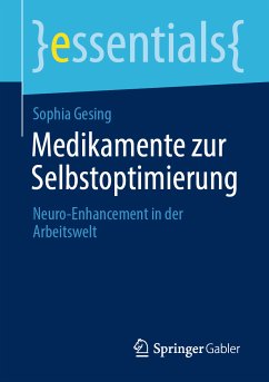 Medikamente zur Selbstoptimierung (eBook, PDF) - Gesing, Sophia