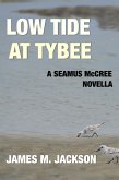 Low Tide at Tybee: A Seamus McCree Novella (eBook, ePUB)