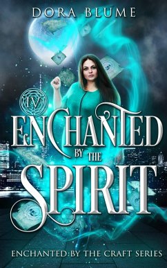 Cover Enchanted by the Spirit (Enchanted by the Craft, #4) (eBook, ePUB)