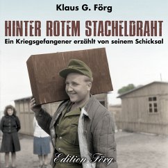 Hinter rotem Stacheldraht (MP3-Download) - Förg, Klaus G.