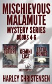 Mischievous Malamute Mysteries, Books 4-6 (Mischievous Malamute Mystery Series Box Set, #2) (eBook, ePUB) Mischievous Malamute Mysteries, Books 4-6 (Mischievous Malamute Mystery Series Box Set, #2) (eBook, ePUB)