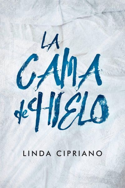 La cama de hielo (eBook, ePUB)