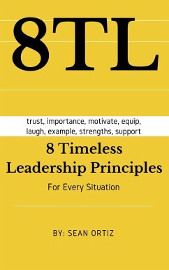 Cover 8 Timeless Leadership Principles (eBook, ePUB)