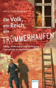 Ein Volk, ein Reich, ein Trümmerhaufen (Mängelexemplar) - Tuckermann, Anja