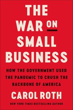 The War on Small Business (eBook, ePUB) - Roth, Carol