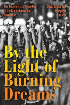 By the Light of Burning Dreams (eBook, ePUB) - Talbot, David; Talbot, Margaret