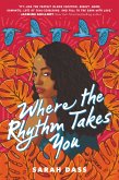 Where the Rhythm Takes You (eBook, ePUB)
