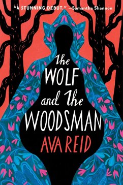 The Wolf and the Woodsman (eBook, ePUB) - Reid, Ava