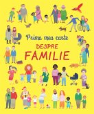 Prima Mea Carte Despre Familie (fixed-layout eBook, ePUB)