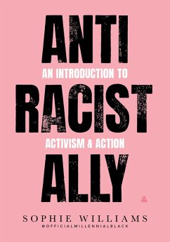 Anti-Racist Ally (eBook, ePUB) - Williams, Sophie