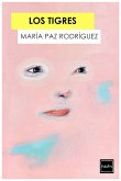 Los Tigres (eBook, ePUB) Los Tigres (eBook, ePUB)