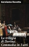 La trilogia di Dorina: Commedia in 3 atti (eBook, ePUB)