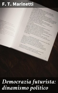 Cover Democrazia futurista: dinamismo politico (eBook, ePUB)