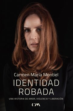 Identidad robada (eBook, ePUB) - Montiel, Carmen María