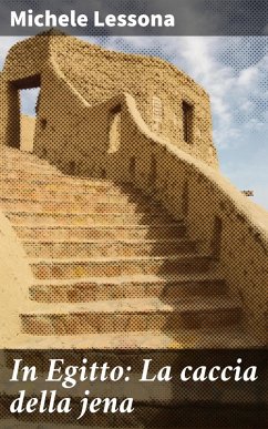Cover In Egitto: La caccia della jena (eBook, ePUB)