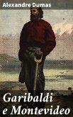 Garibaldi e Montevideo (eBook, ePUB)