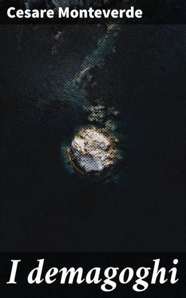 I demagoghi (eBook, ePUB) I demagoghi (eBook, ePUB)