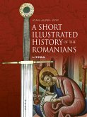 A Short Illustrated History of Romanians (fixed-layout eBook, ePUB)